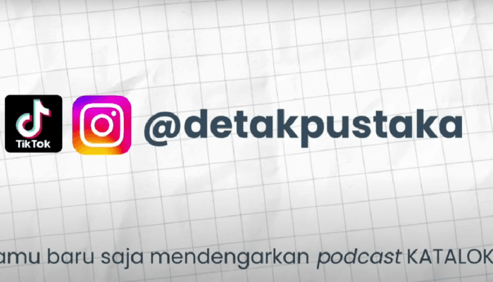 Podcast Detak Pustaka: Menerbitkan Buku itu Mudah, yang Sulit Menyusun Naskahnya