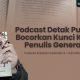 Podcast Detak Pustaka Bocorkan Kunci Kreatif Penulis Generasi Z