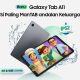 Samsung Galaxy Tab A11 Resmi Hadir di Indonesia, Tablet Canggih yang Ramah Keluarga