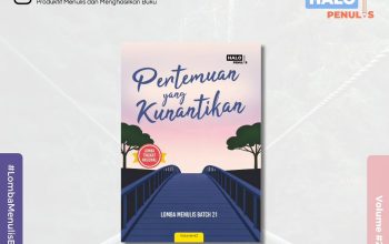 Lomba Cerpen Halo Penulis, Ruang Ekspresi bagi Penulis Indonesia